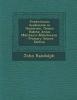 Prælectiones Academicæ in Homerum, Oxonii Habitæ Annis Mdcclxxvi-Mdcclxxxiii. 1294265725 Book Cover