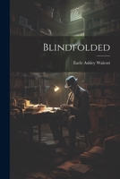 Blindfolded 1021685585 Book Cover