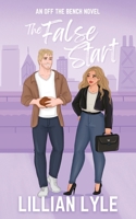 The False Start B0FLGSDT8G Book Cover