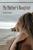 My Mother's Daughter B0FB8MJ7BT Book Cover