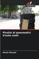 Pirolisi di pneumatici d'auto usati 6204112872 Book Cover