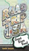 Road Trip USA Great River Road 1598805819 Book Cover