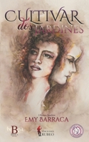 Cultivar dos jardines (Spanish Edition) 8412742885 Book Cover
