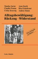 Alltagsbewaltigung: Ruckzug Widerstand? 3810004820 Book Cover