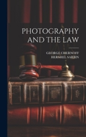 Photography and the Law 1021189308 Book Cover