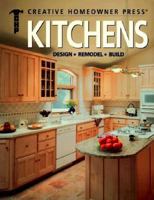 Kitchens: Design, Remodel, Build 1880029685 Book Cover