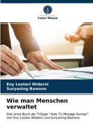 Wie man Menschen verwaltet 620324659X Book Cover