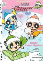 Cool Crime Fighters (Powerpuff Girls (Golden)) 1403701083 Book Cover