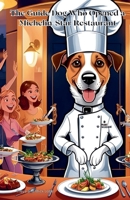 The Guide Dog Who Opened a Michelin-Star Restaurant B0F4NW3XBX Book Cover