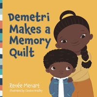 Demetri Makes a Memory Quilt 0578971909 Book Cover