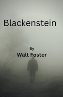 Blackenstein B0C5C46NPV Book Cover