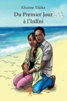 Du Premier Jour à l'Infini (French Edition) 2332737014 Book Cover