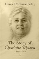 Story of Charlotte Mason 0718895886 Book Cover