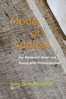Mode of Address: The Modernist Novel and Theory After Postmodernism B0FT76DJGD Book Cover