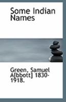 Some Indian Names 1113243155 Book Cover