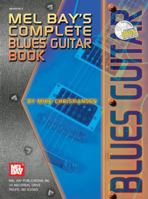 Mel Bay's Complete Blues Guitar Book/CD Set 0786653795 Book Cover