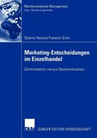 Marketing-Entscheidungen Im Einzelhandel: Zentralisation Versus Dezentralisation 3824482282 Book Cover
