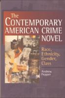 The Contemporary American Crime Novel 1579583520 Book Cover