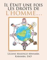 Il �tait Une Fois Les Droits de l'Homme... 1543417493 Book Cover