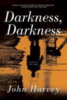 Darkness, Darkness 160598874X Book Cover