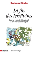 La fin des territoires 2213594600 Book Cover