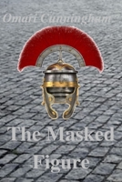 The Masked Figure 1650908784 Book Cover