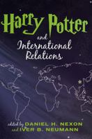 Harry Potter and International Relations 0742539598 Book Cover
