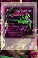 The Wordsworthian Enlightenment: Romantic Poetry and the Ecology of Reading 0801881870 Book Cover