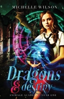 Dragons and Destiny 173384984X Book Cover