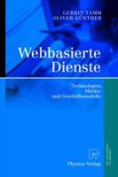 Webbasierte Dienste: Technologien, Märkte und Geschäftsmodelle 3790815667 Book Cover
