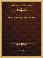 Adventures of Lafayette, 1013554981 Book Cover