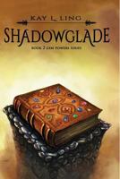 Shadowglade 1545142831 Book Cover