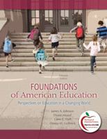 Foundations of American Education: Readings 0137012527 Book Cover
