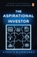 The Aspirational Investor: Investing in the Pursuit of Wealth and Happiness 0670086711 Book Cover