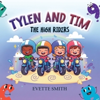 Tylen & Tim: The High Riders B0GZBDK43T Book Cover