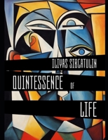 Quintessence of Life B0GJSTMF8R Book Cover