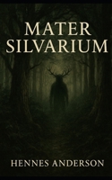 Mater Silvarium (Portuguese Edition) B0G5J1PQFW Book Cover