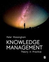 Knowledge Management: Theory in Practice 1473948207 Book Cover
