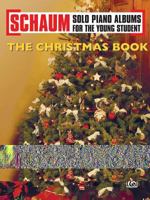 Schaum Solo Piano Album: The Christmas Book 076923741X Book Cover