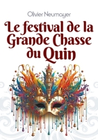 Le festival de la Grande Chasse du Quin (French Edition) B0FNLVCKWY Book Cover