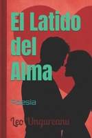 El Latido del Alma: Poesía (Spanish Edition) B0F8NDQ2D9 Book Cover