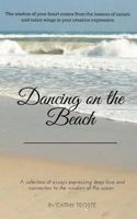 Dancing on the Beach 1463631650 Book Cover