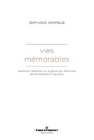 Vies mémorables: Variations littéraires sur le genre des Mémoires de la Libération à nos jours (French Edition) B0D2D2XKK8 Book Cover