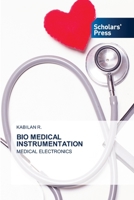BIO MEDICAL INSTRUMENTATION: MEDICAL ELECTRONICS 3639719840 Book Cover