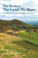 The Borders : The Lands We Share 1913625133 Book Cover