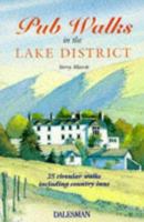 Pub Walks in the Lake District (Dalesman Public Walks) 1855681110 Book Cover