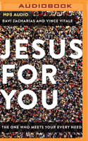 Jesus for You: The One Who Meets Your Every Need 078523005X Book Cover