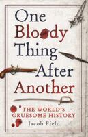 One Bloody Thing After Another 1843178842 Book Cover