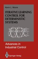 Iterative Learning Control for Deterministic Systems 3540197079 Book Cover