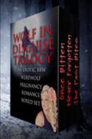 Wolf in Disguise Trilogy (An Erotic BBW Werewolf Pregnancy Romance Boxed Set) 1320453368 Book Cover